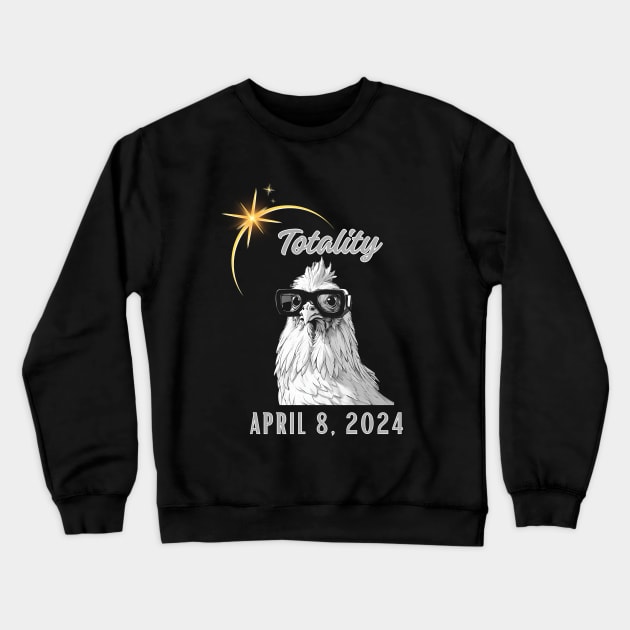 Totality Chicken Lover Total Solar Eclipse 2024 Crewneck Sweatshirt by Little Duck Designs